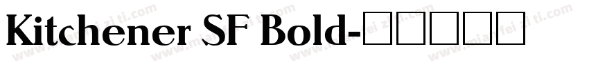 Kitchener SF Bold字体转换